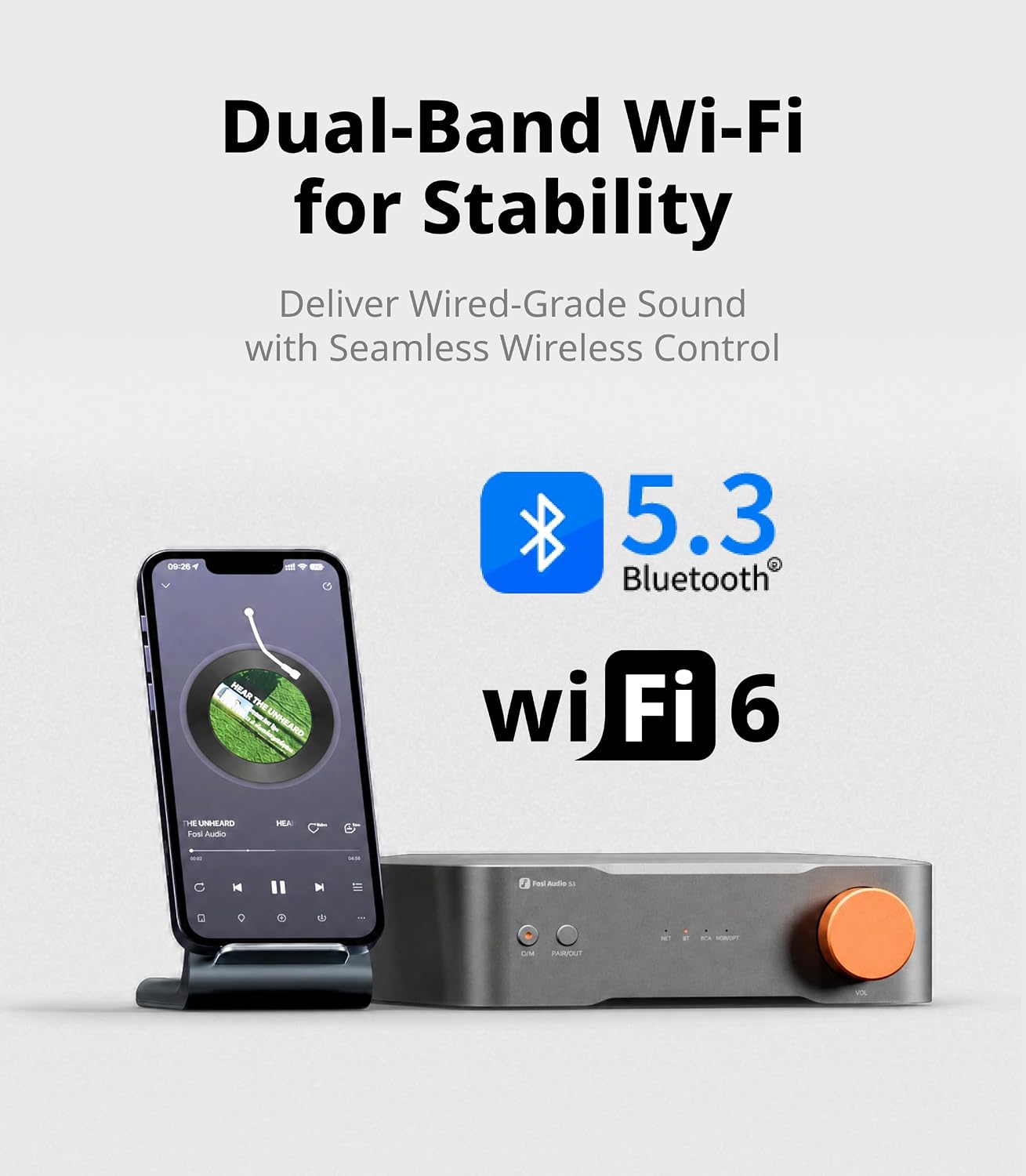 Fosi Audio S3 with Wi-Fi 6 and Bluetooth 5.3 logos and a phone showing the Fosi control app for stable wireless hi-fi streaming
